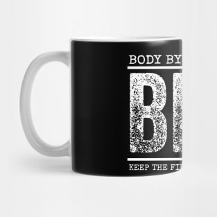 Body By BBQ - Keep The Fire Burning! (w/model) Mug